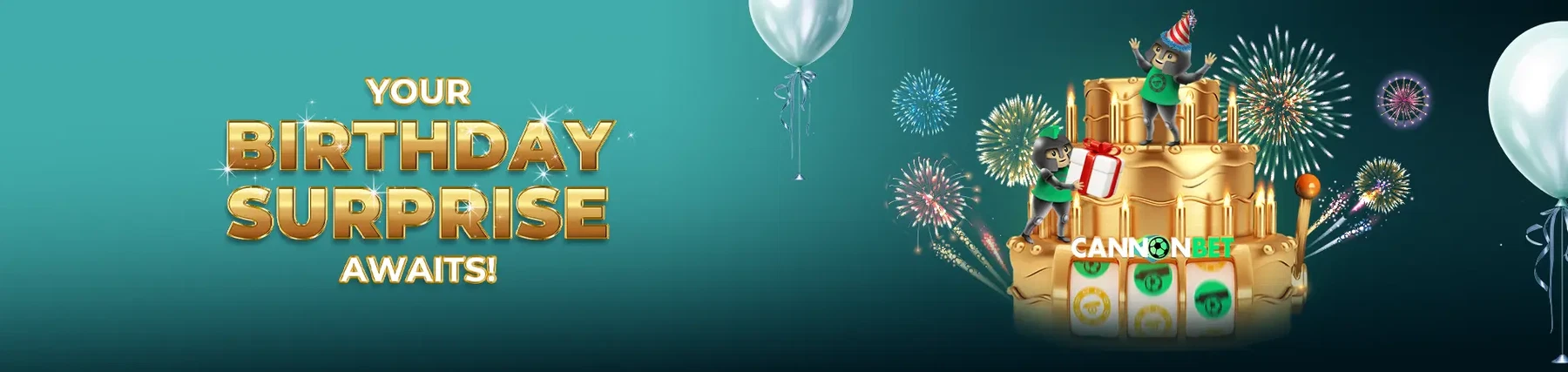 Celebrate Your Birthday with Cannonbet Bonus.